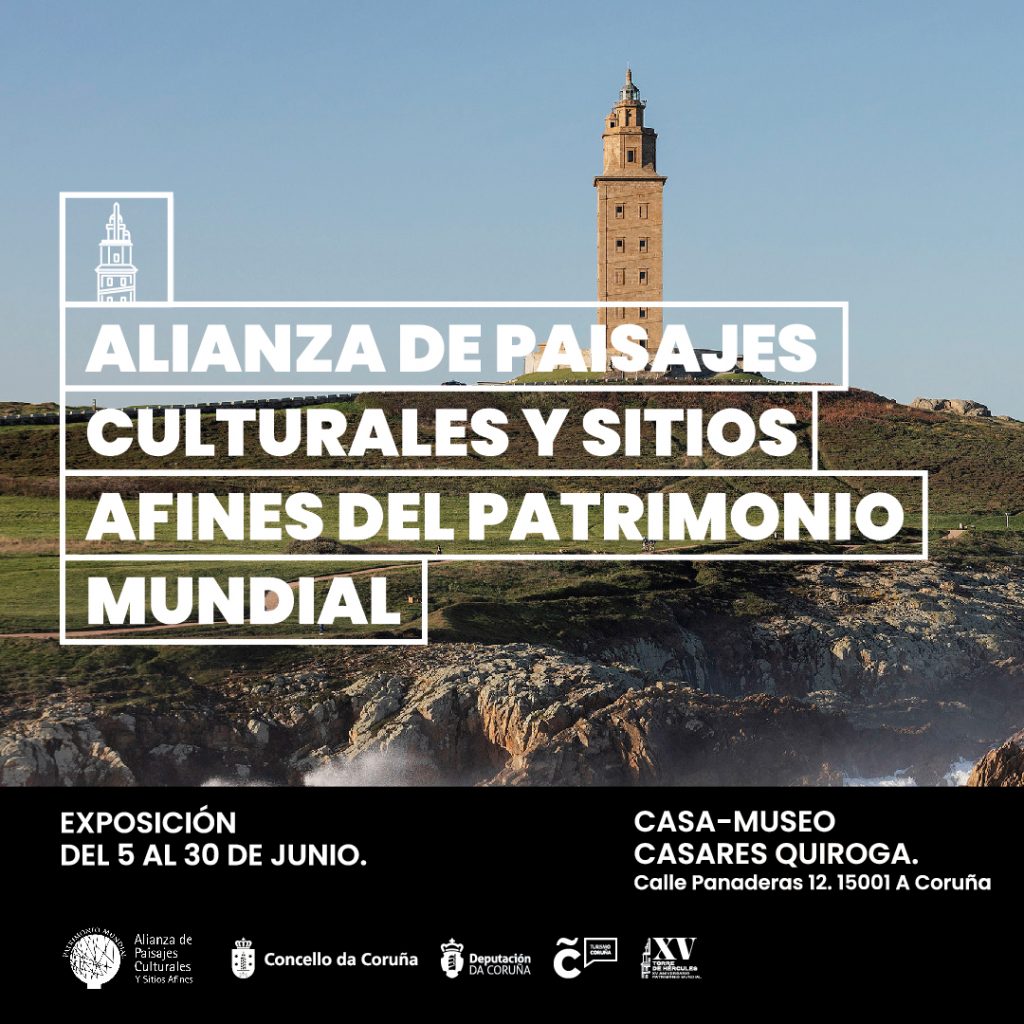 A Coruña acoge la exposición itinerante de Paisajes Culturales y Sitios Afines Patrimonio Mundial